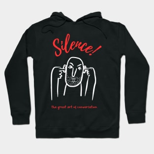 Silence Hoodie